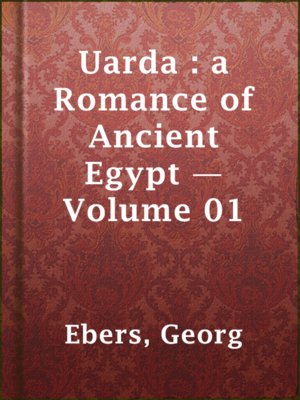 cover image of Uarda : a Romance of Ancient Egypt — Volume 01